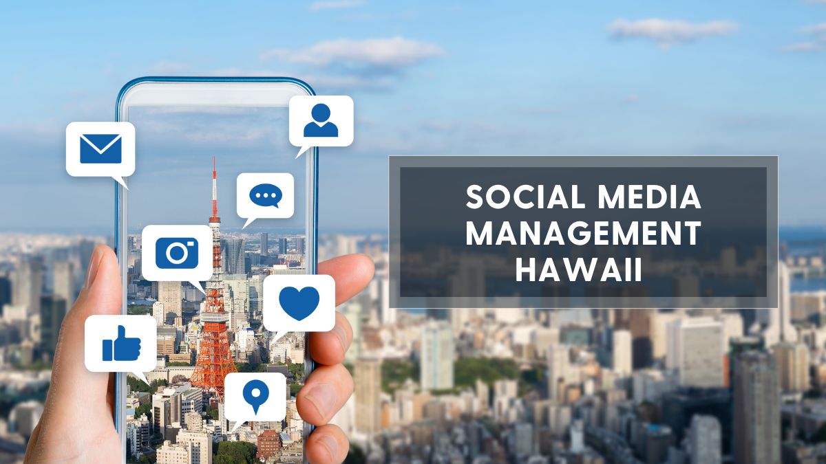 social media management Hawaii