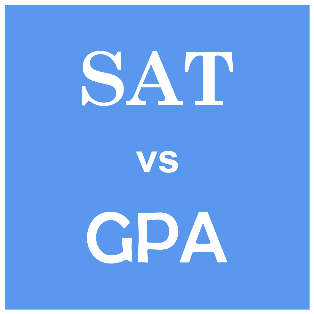 Why Is the SAT Important?