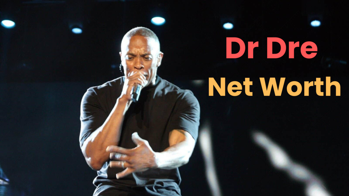 Dr Dre Net Worth