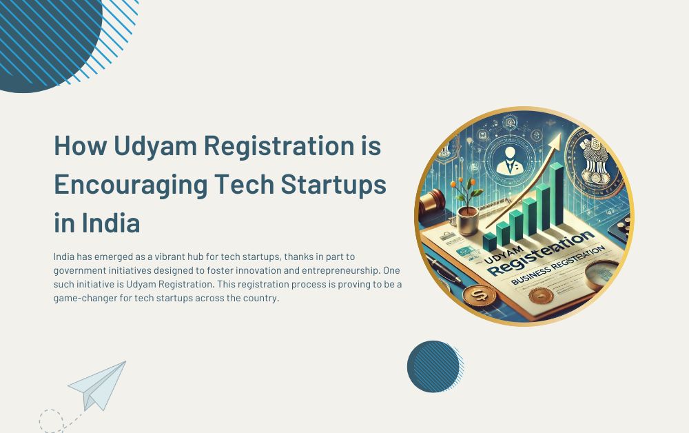 How Udyam Registration is Encouraging Tech Startups in India