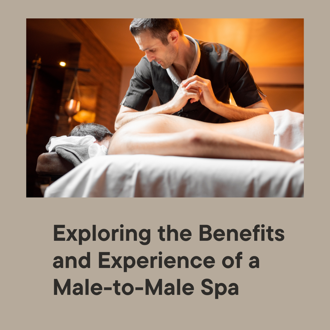 Male-to-Male Spa