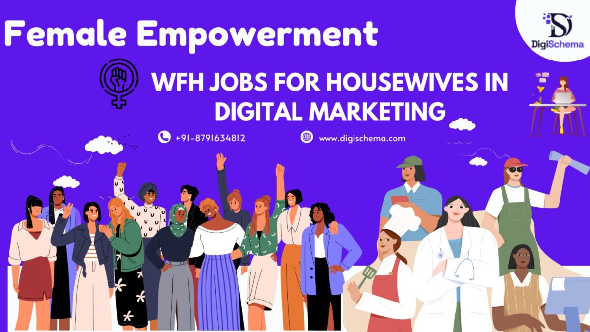 WFH Jobs For Housewives In Digital Marketing