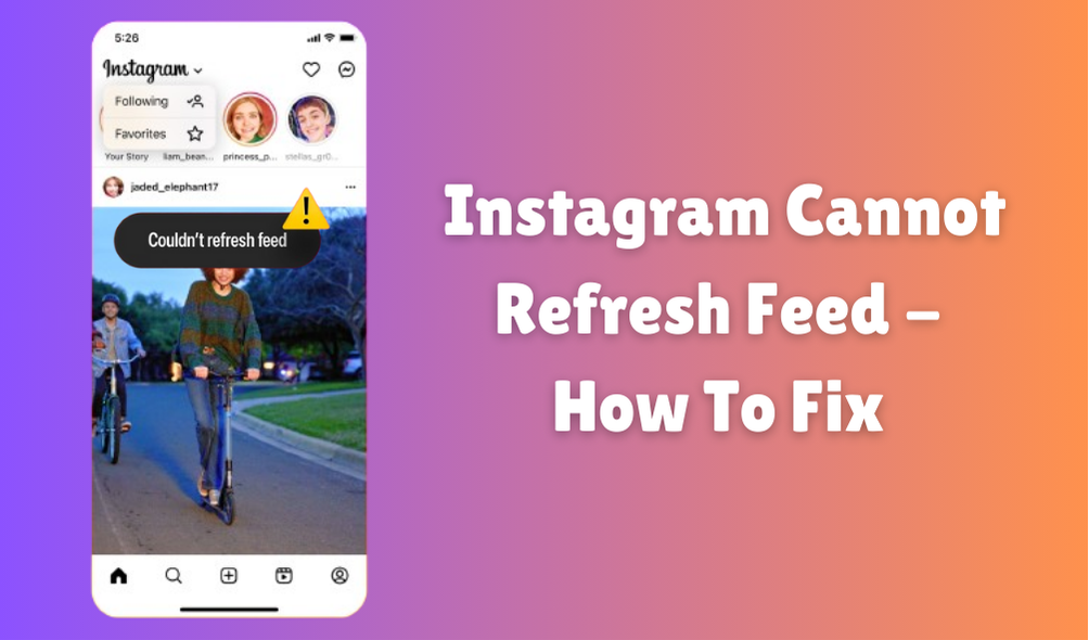 Instagram Cannot Refresh Feed