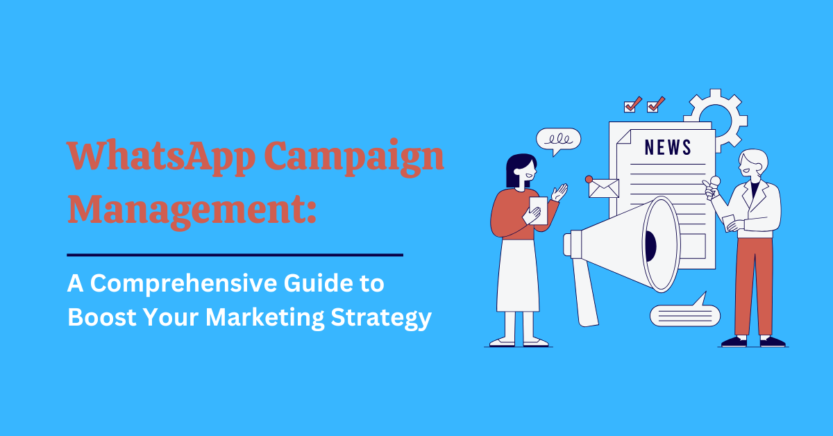 whatsapp campaign management