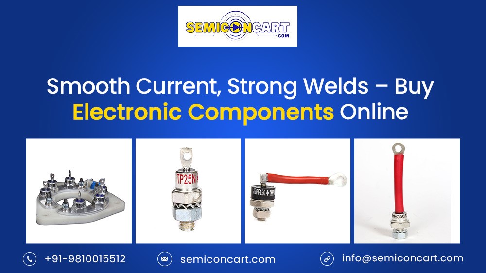Smooth Current, Strong Welds – Buy Electronic Components Online