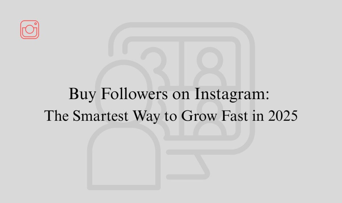Buy followers on Instagram