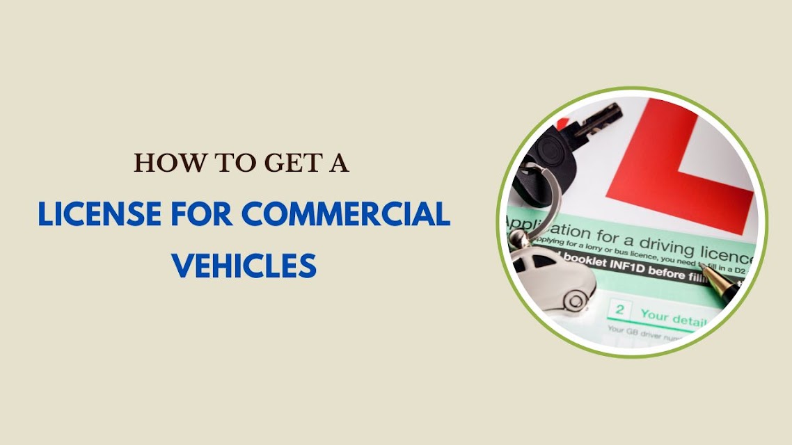 How to Get a License for Commercial Vehicles