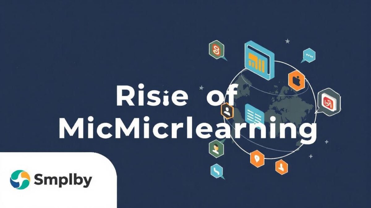 The Rise of Microlearning Explained Simply