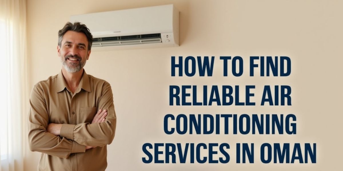 Air Conditioning Services In Oman