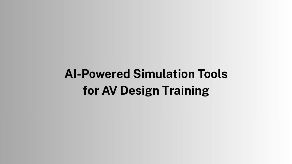 AI-Powered Simulation Tools for AV Design