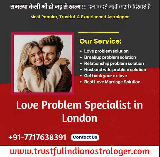 Love Problem Specialist in London