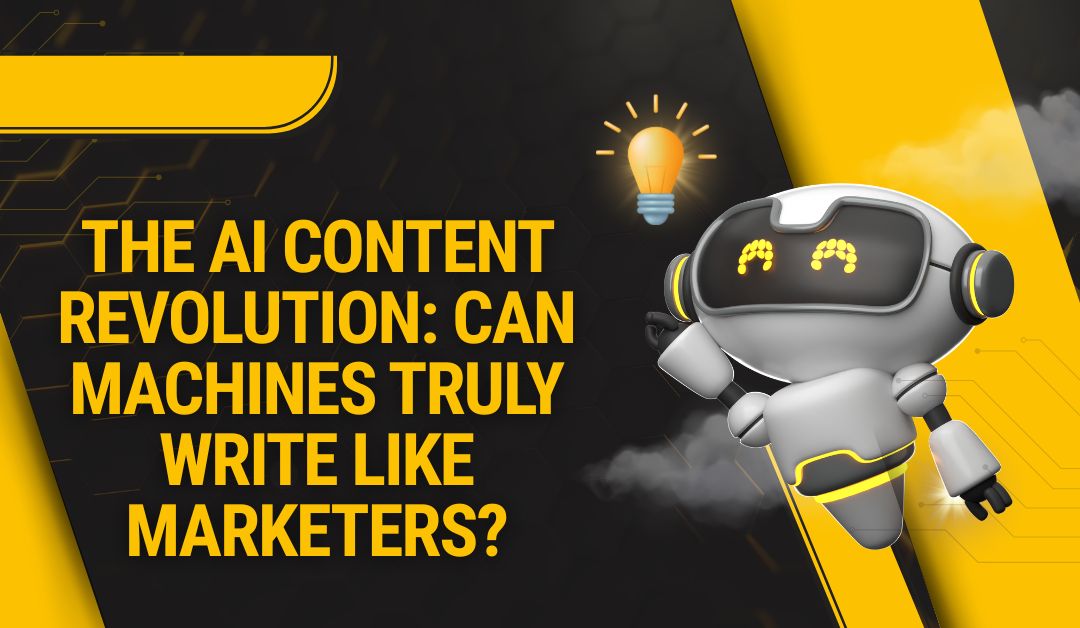 The-AI-Content-Revolution-Can-Machines-Truly-Write-Like-Marketers