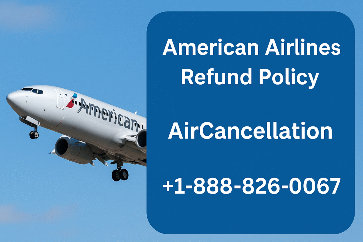American Airlines Refund Policy