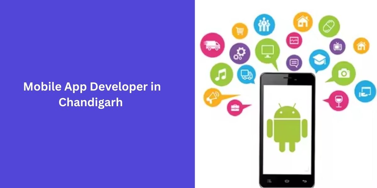 Mobile App Developer in Chandigarh