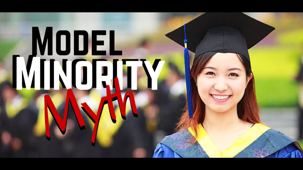 What Is the Model Minority Myth and Why It's Harmful?