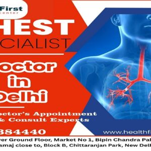 Best Chest Specialist in Delhi
