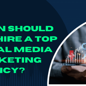 When Should You Hire a Top Social Media Marketing Agency?