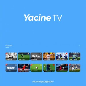 Yacine App Sports Streaming Platform